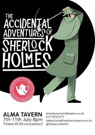 The Accidental Adventures of Sherlock Holmes (Bristol, 7-11 july 2015)