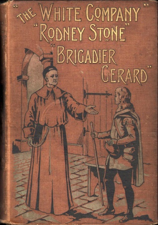 "The White Company ; Rodney Stone ; Brigadier Gerard" (1903-1920)