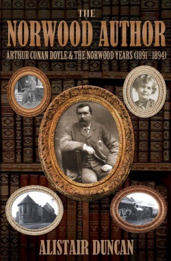 The Norwood Author by Alistair Duncan (MX Publishing, 2010) 1881-1894 only