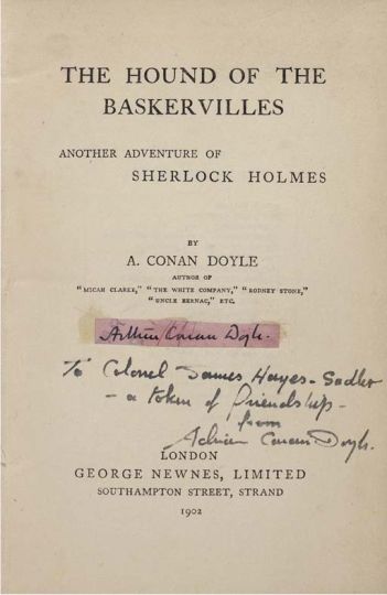 To Colonel James Hayes-Sadler — a token of friendship, from Adrian Conan Doyle. Dedicace in The Hound of the Baskervilles (George Newnes, Ltd., 1902).