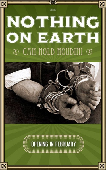 File:2014-nothing-on-earth-can-hold-houdini-poster.jpg