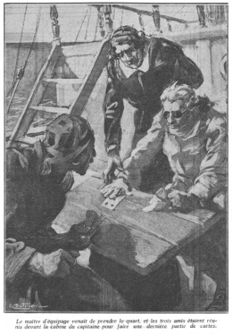 The boatswain had the watch, and the three friends were met for a last turn of cards in the cabin.