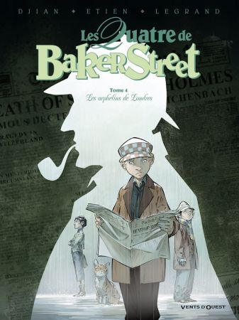 Les Quatre de Baker Street No. 4 : Les Orphelins de Londres (Vents d'Ouest, 5 october 2011)