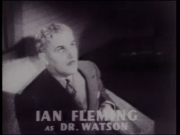 Dr. John H. Watson (Ian Fleming)