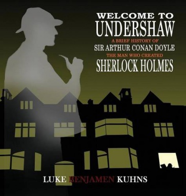 Welcome to Undershaw by Luke Kuhns (MX Publishing, 2016)